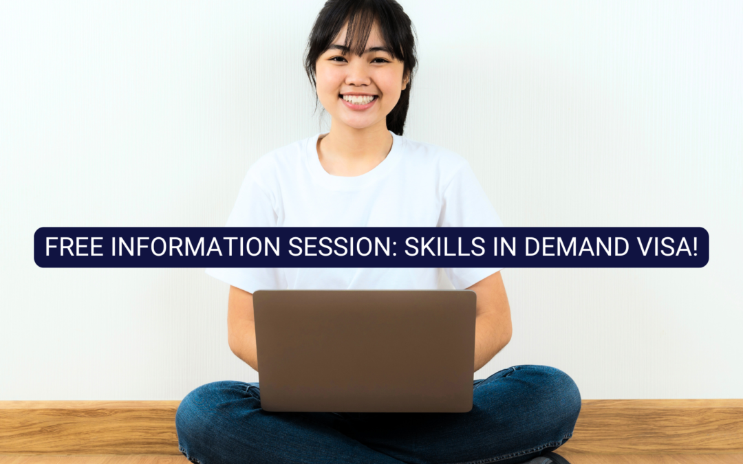 Free webinar: Skills in Demand – Key change to the 482 and 186 Visa